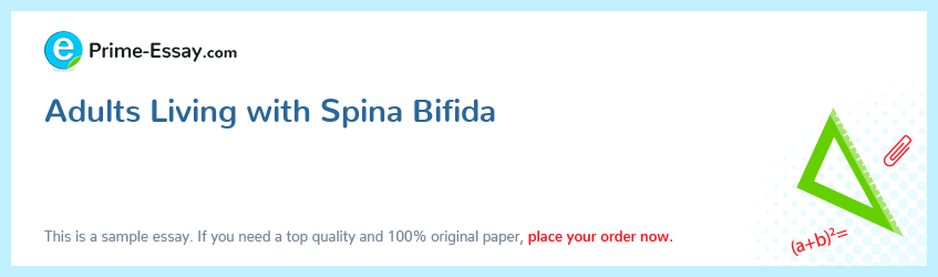 Adults Living with Spina Bifida