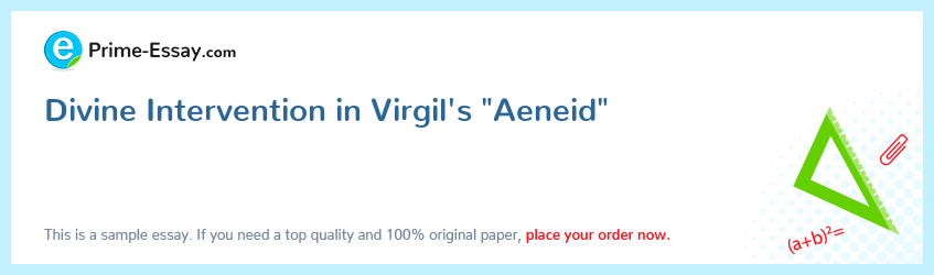 Divine Intervention in Virgil