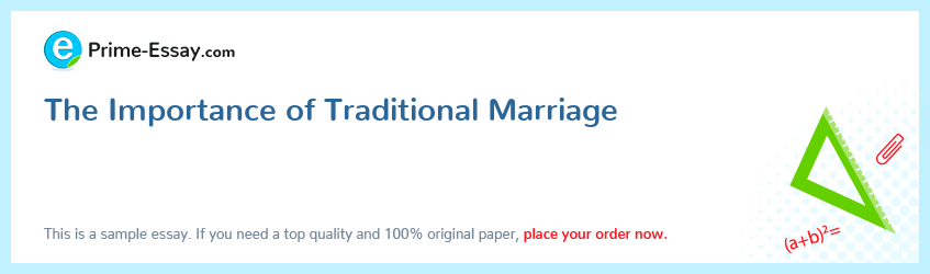 The Importance of Traditional Marriage