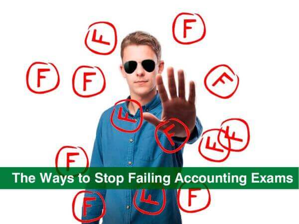 The Ways to Stop Failing Accounting Exams